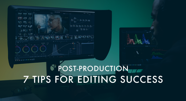 Post-Production Tips